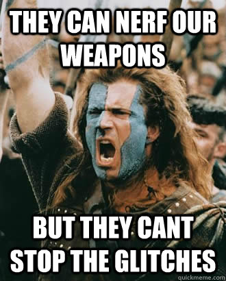 They Can NERF OUR WEAPONS BUT THEY CANT STOP THE GLITCHES  SOPA Opposer