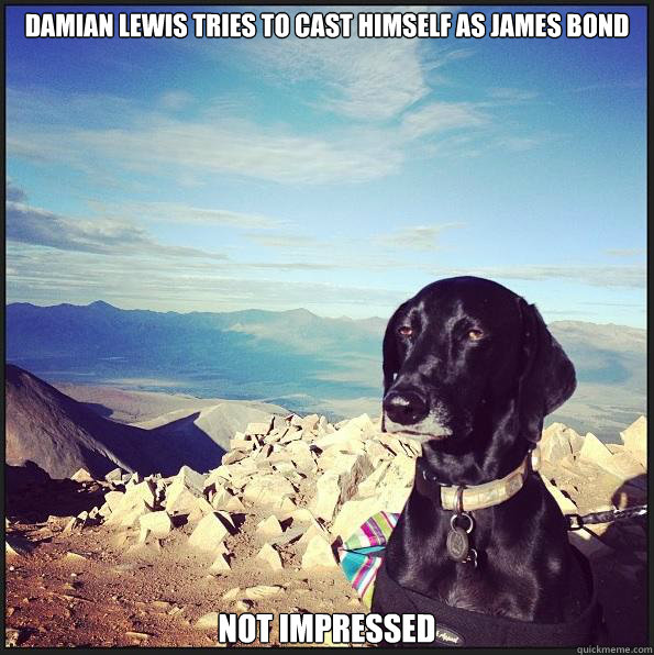 Damian lewis tries to cast himself as james bond not impressed - Damian lewis tries to cast himself as james bond not impressed  Misc