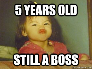 5 years old still a boss  