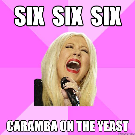 Six  six  six caramba on the yeast  Wrong Lyrics Christina