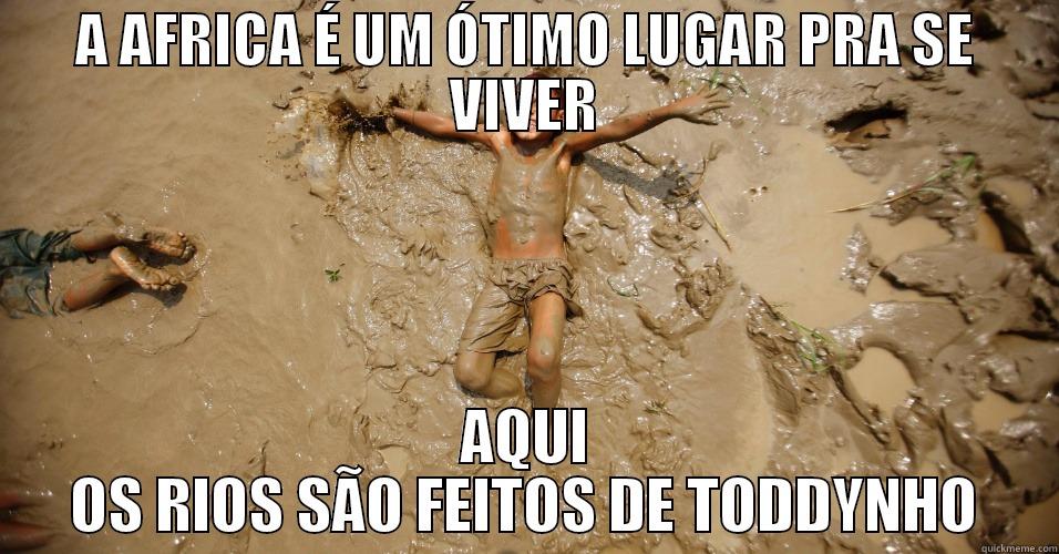 africa kid 1 - A AFRICA É UM ÓTIMO LUGAR PRA SE VIVER AQUI OS RIOS SÃO FEITOS DE TODDYNHO Misc
