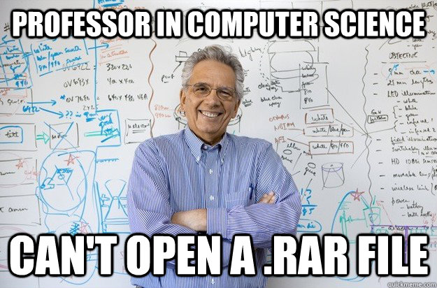 Professor in computer science Can't open a .rar file  Engineering Professor