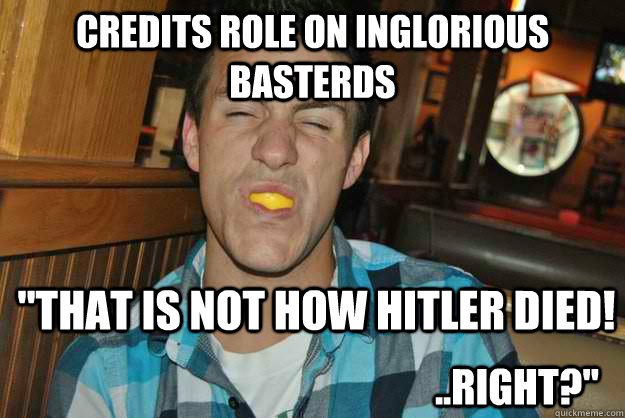 Credits role on Inglorious Basterds 