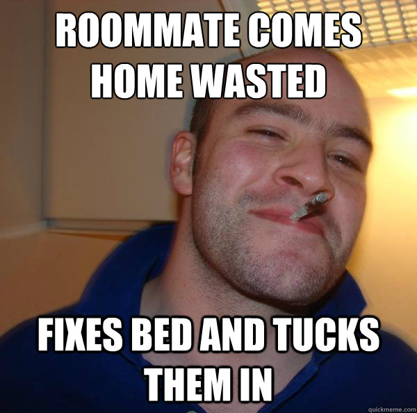 Roommate comes home wasted Fixes bed and tucks them in - Roommate comes home wasted Fixes bed and tucks them in  Misc