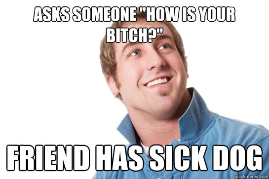 Asks someone 