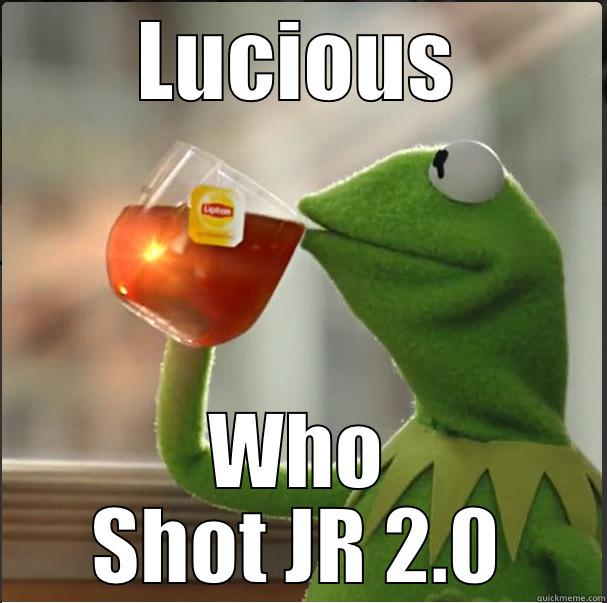 LUCIOUS WHO SHOT JR 2.0 Misc