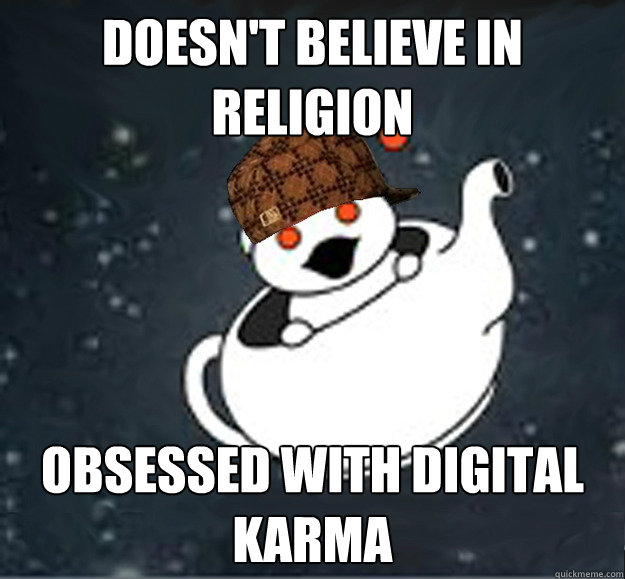 doesn't believe in religion obsessed with digital karma  