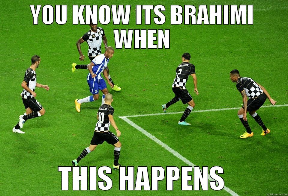 YOU KNOW ITS BRAHIMI WHEN THIS HAPPENS Misc