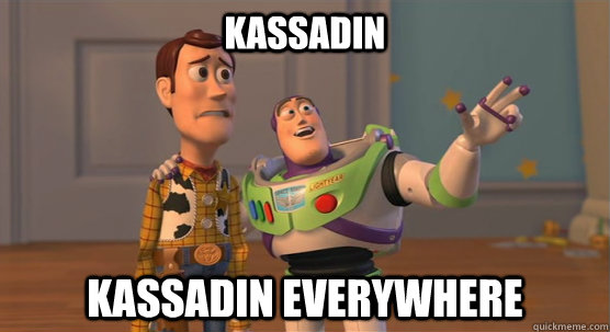 Kassadin Kassadin everywhere - Kassadin Kassadin everywhere  Toy Story Everywhere