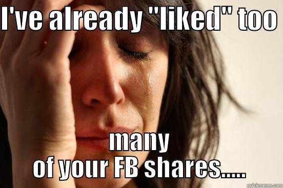 I'VE ALREADY 