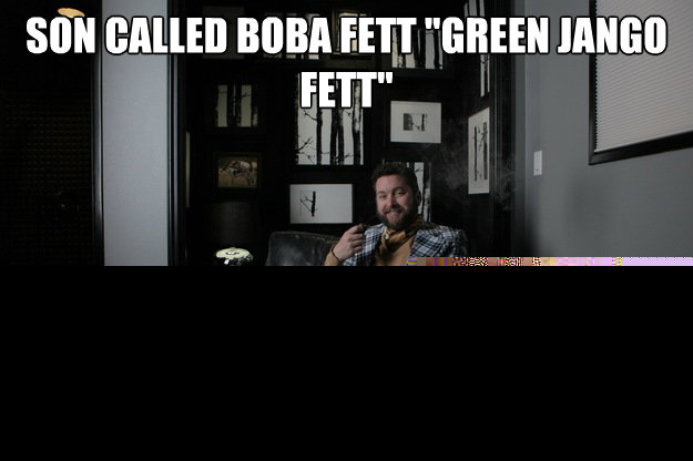 Son called Boba fett 
