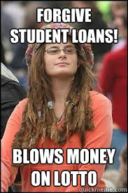 forgive student loans! blows money on lotto  