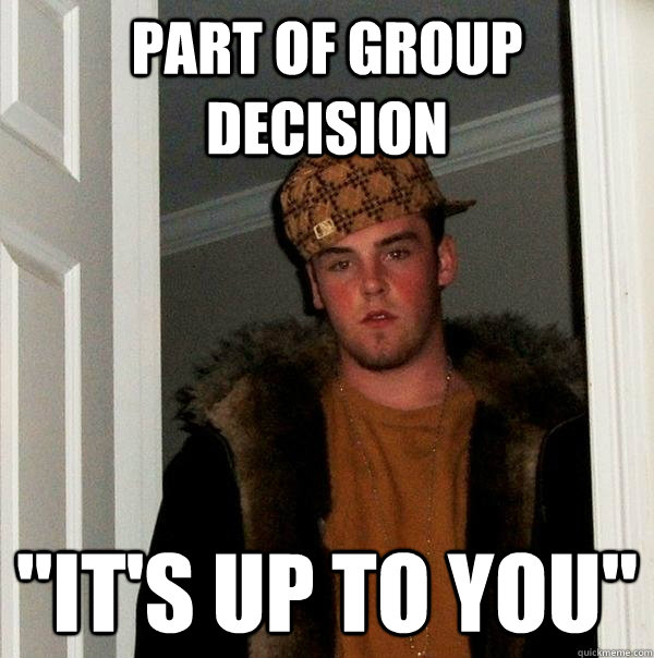 part of group decision 