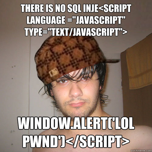 There is no SQL INJE<script language =
