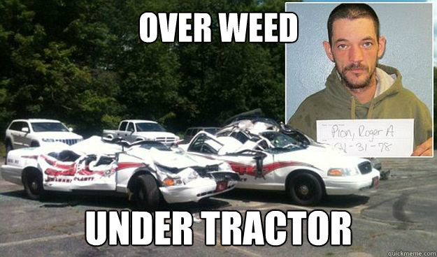 Over weed Under tractor  