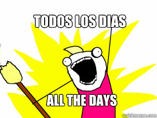 Todos los dias All the days  All The Things