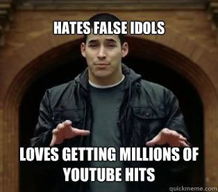 hates false idols loves getting millions of youtube hits  Jefferson Bethke