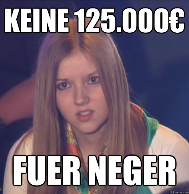 keine 125.000€ fuer neger - keine 125.000€ fuer neger  scumbag gameshow helper