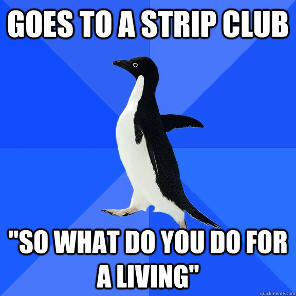 goes to a strip club 
