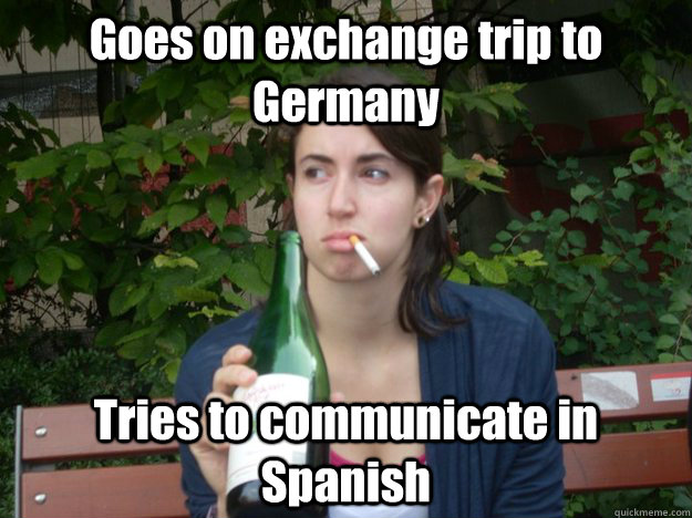 Goes on exchange trip to Germany Tries to communicate in Spanish  