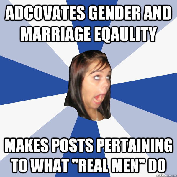 Adcovates gender and marriage eqaulity Makes Posts pertaining to what 