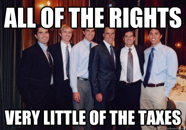 All of the rights very little of the taxes - All of the rights very little of the taxes  Romney