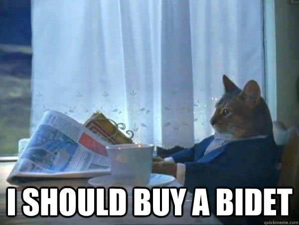 I Should Buy A Bidet Misc Quickmeme