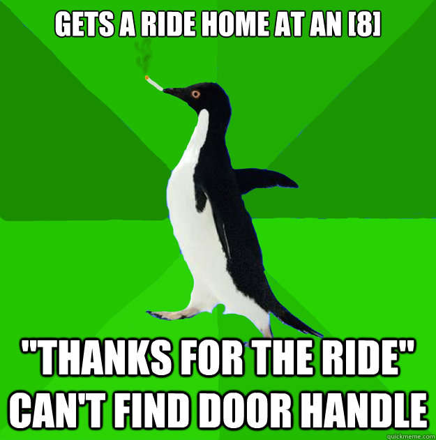 Gets a ride home at an [8] 