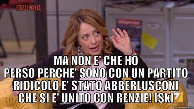  MA NON E' CHE HO PERSO PERCHE' SONO CON UN PARTITO RIDICOLO E' STATO ABBERLUSCONI CHE SI E' UNITO CON RENZIE! [SK] Misc