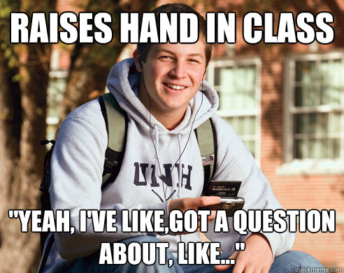 Raises hand in class 