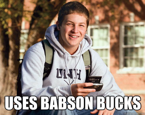  Uses Babson Bucks  College Freshman