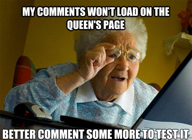 MY COMMENTS WON'T LOAD ON THE QUEEN'S PAGE BETTER COMMENT SOME MORE TO TEST IT    Grandma finds the Internet