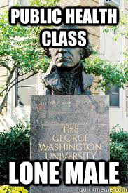 Public Health Class Lone Male  Ironic GWU