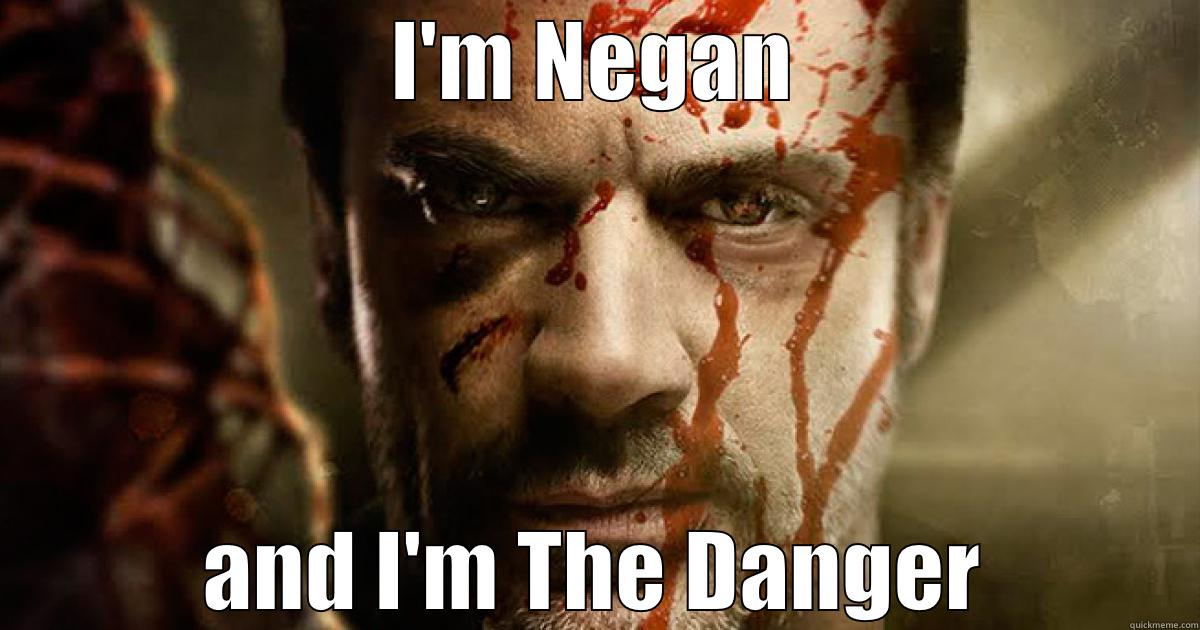 I'M NEGAN AND I'M THE DANGER Misc