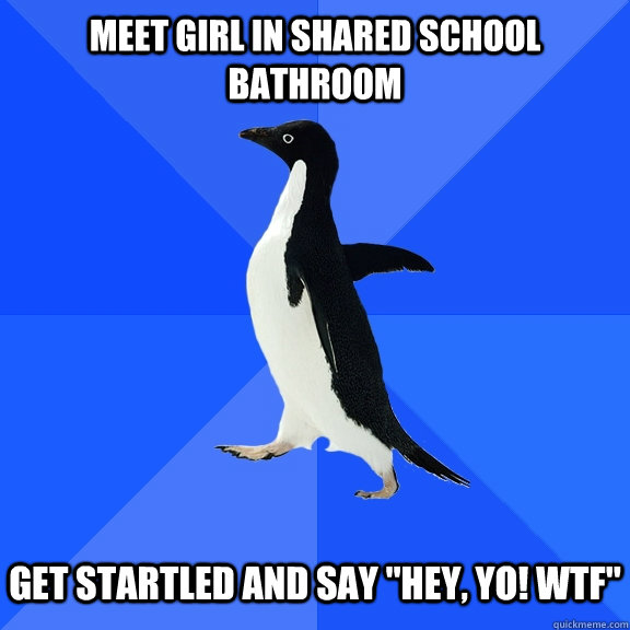 Meet girl in shared school bathroom   get startled and say 