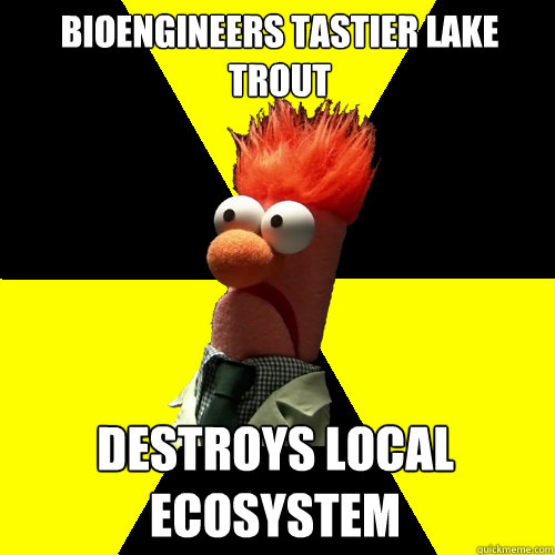 Bioengineers Tastier Lake Trout Destroys Local Ecosystem - Bioengineers Tastier Lake Trout Destroys Local Ecosystem  Biohazard Beaker goes fishing