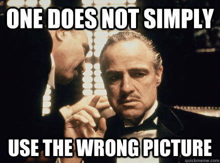 one does not simply use the wrong picture  Boromir