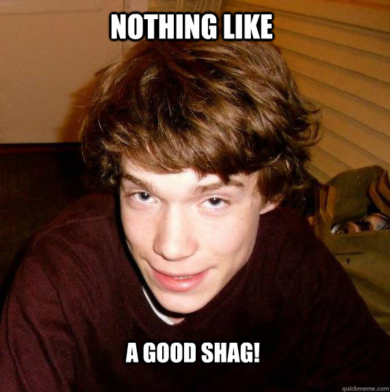 Nothing Like A good shag! - Nothing Like A good shag!  Fionns Pleasure