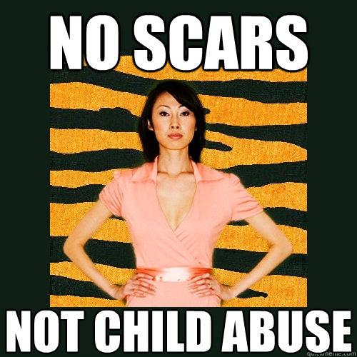 No scars not child abuse  Tiger Mom