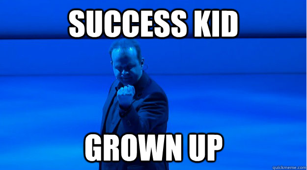 SUCCESS KID Grown up - SUCCESS KID Grown up  Samsung Success