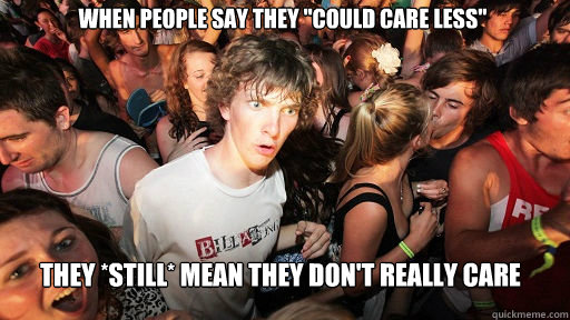 When people say they 