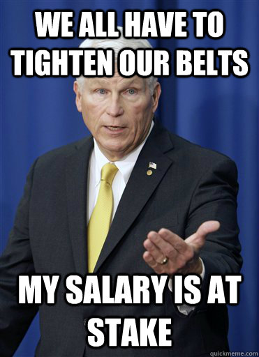 we all have to tighten our belts my salary is at stake  