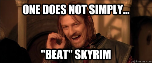 One does not simply... 