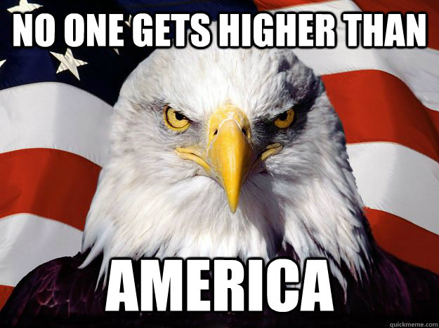 no one gets higher than america  One-up America