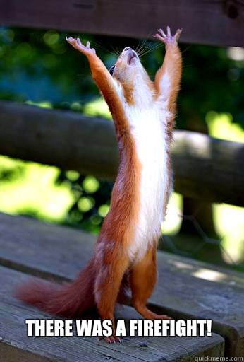 THERE WAS A FIREFIGHT! - THERE WAS A FIREFIGHT!  Boondock Saints Firefight