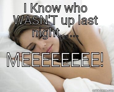 Like a Rock - I KNOW WHO WASN'T UP LAST NIGHT...... MEEEEEEEE! Sleep Meme