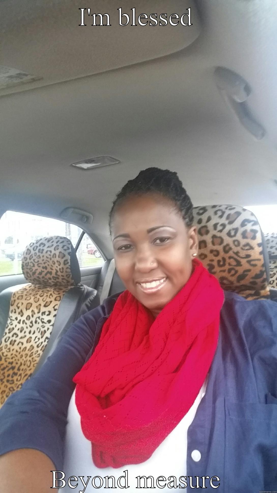 I'M BLESSED BEYOND MEASURE Misc