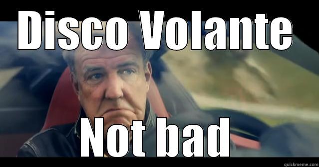 DISCO VOLANTE NOT BAD Misc