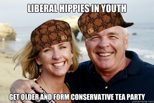 Liberal hippies in youth Get older and form conservative tea party  