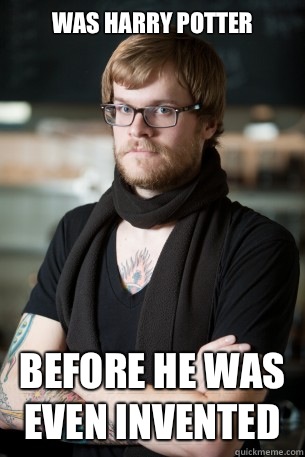 Was Harry Potter before he was even invented - Was Harry Potter before he was even invented  Hipster Barista